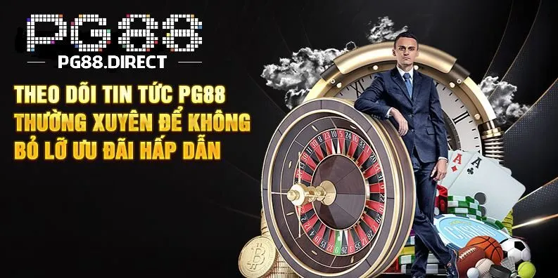 Tin Tức PG88 1 Theo dõi tin tức PG88 liên tục để không bỏ lỡ ưu đãi hấp dẫn
